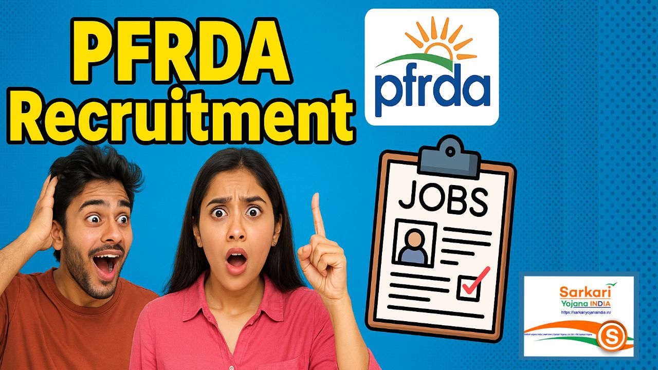 PFRDA Recruitment 2025 Latest Govt Job Alert! Eligibility, Exam Dates,