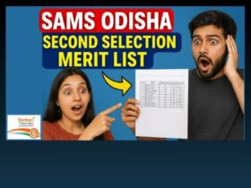 Sams Odisha Second Selection Merit List 2025